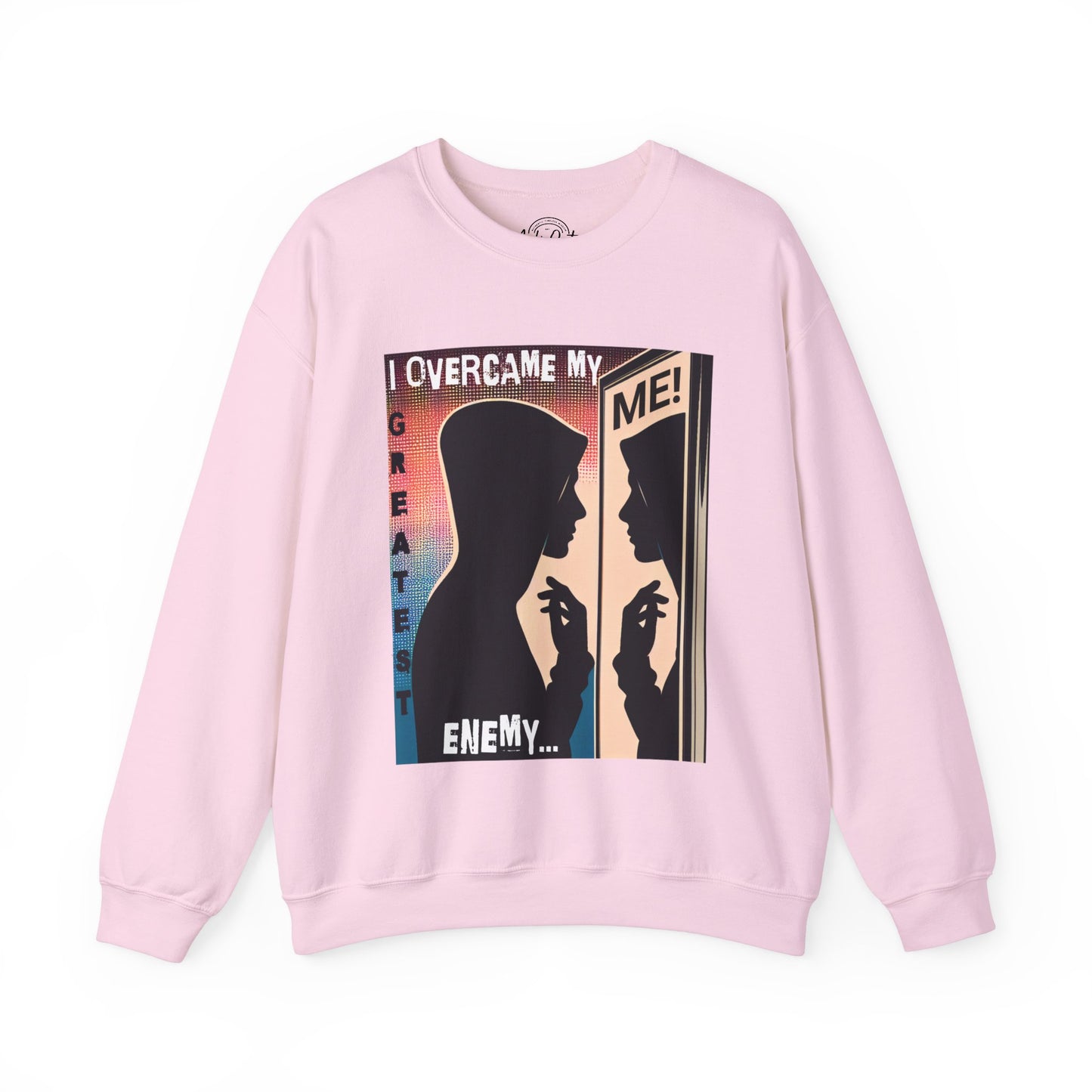 I Overcame My Greatest Enemy - Unisex Sweatshirt