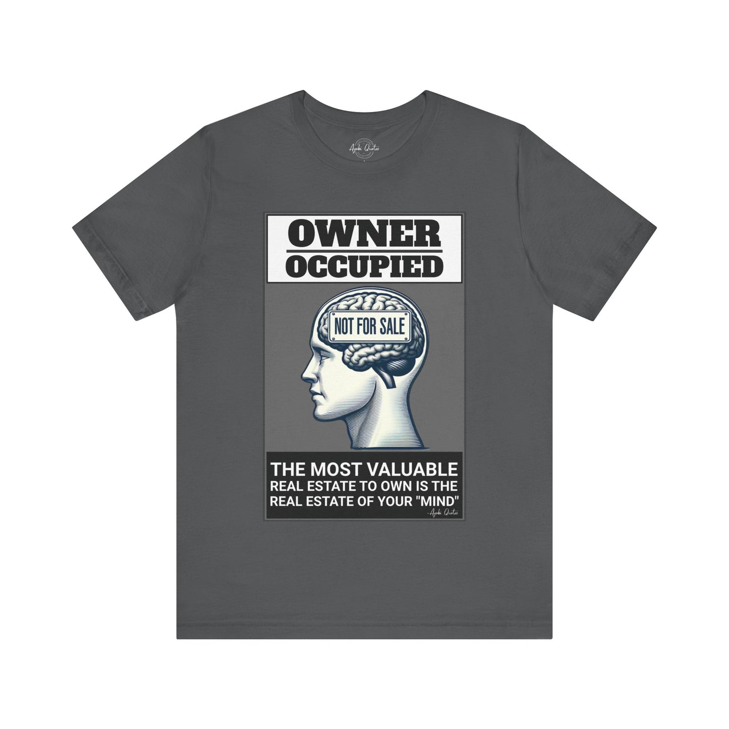 Owner Occupied Mind - Unisex T-Shirt