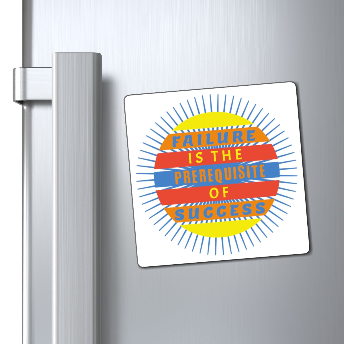 Failure Prerequisite of Success - Magnet (White)