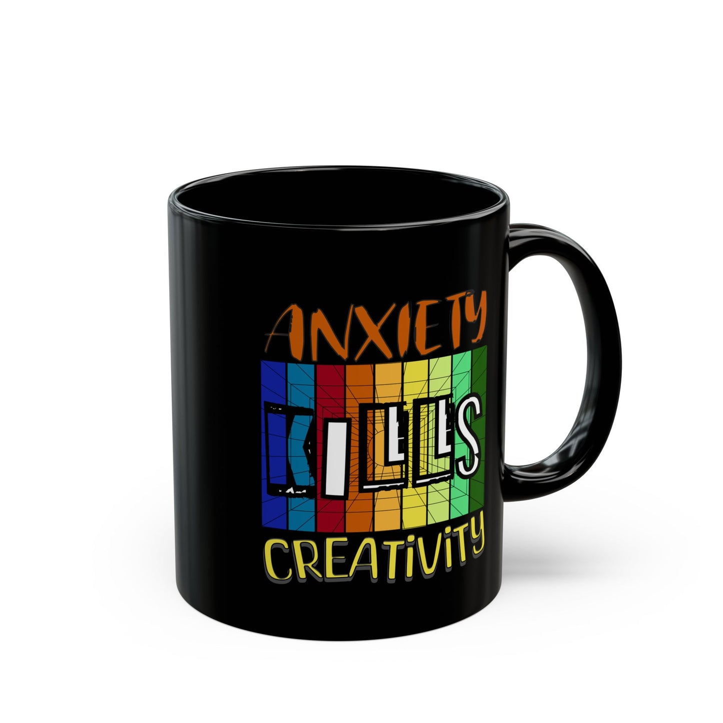Anxiety Kills Creativity - 11oz Black Mug