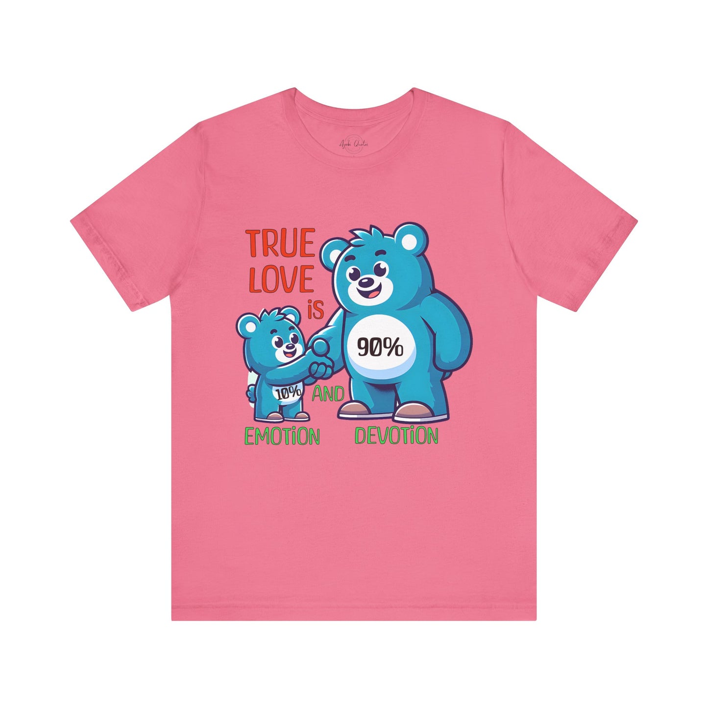 True Love - Unisex T-Shirt