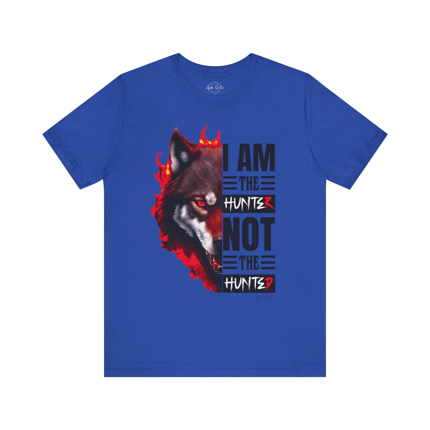 I Am The Hunter (Wolf) - Unisex T-Shirt