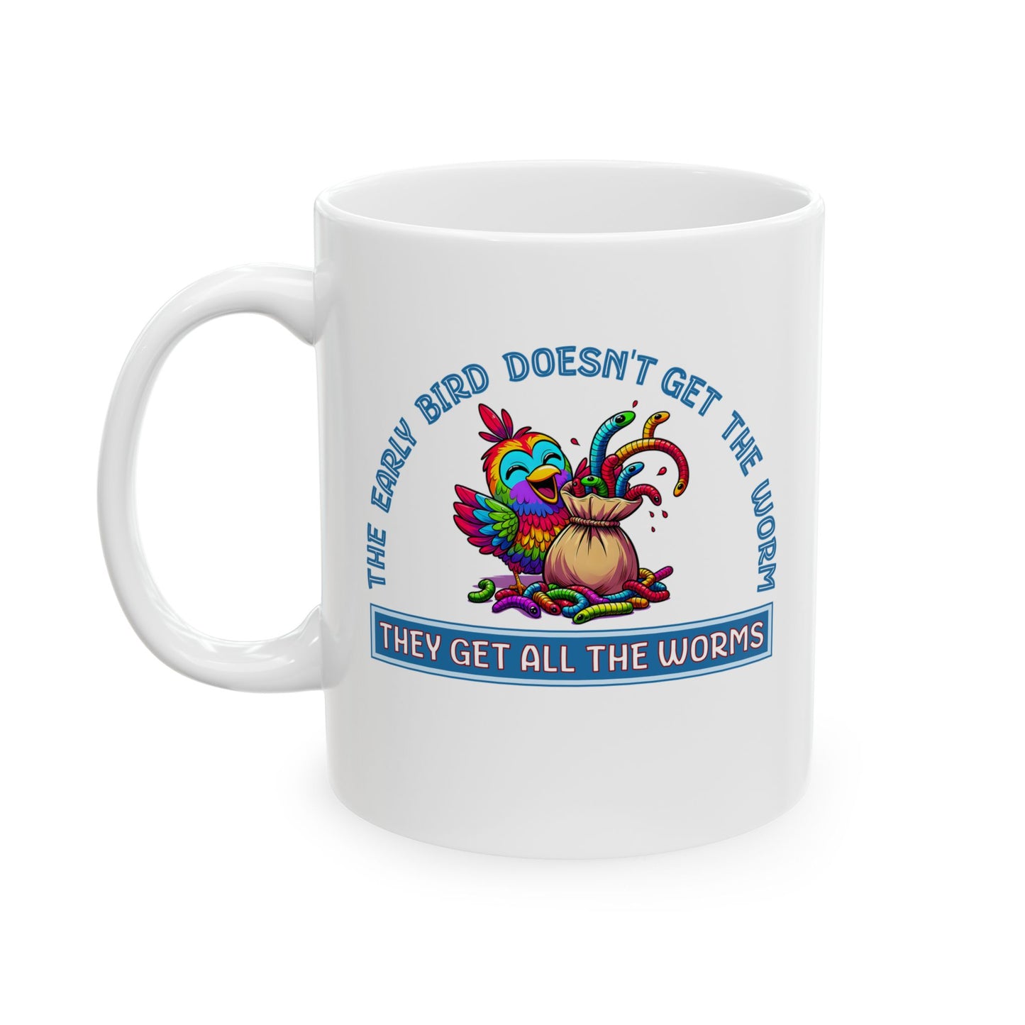 Early Bird - 11oz White Mug