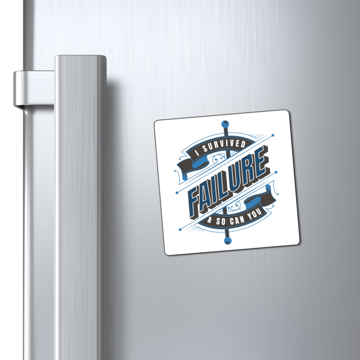 I Survived Failure - Magnet (White)