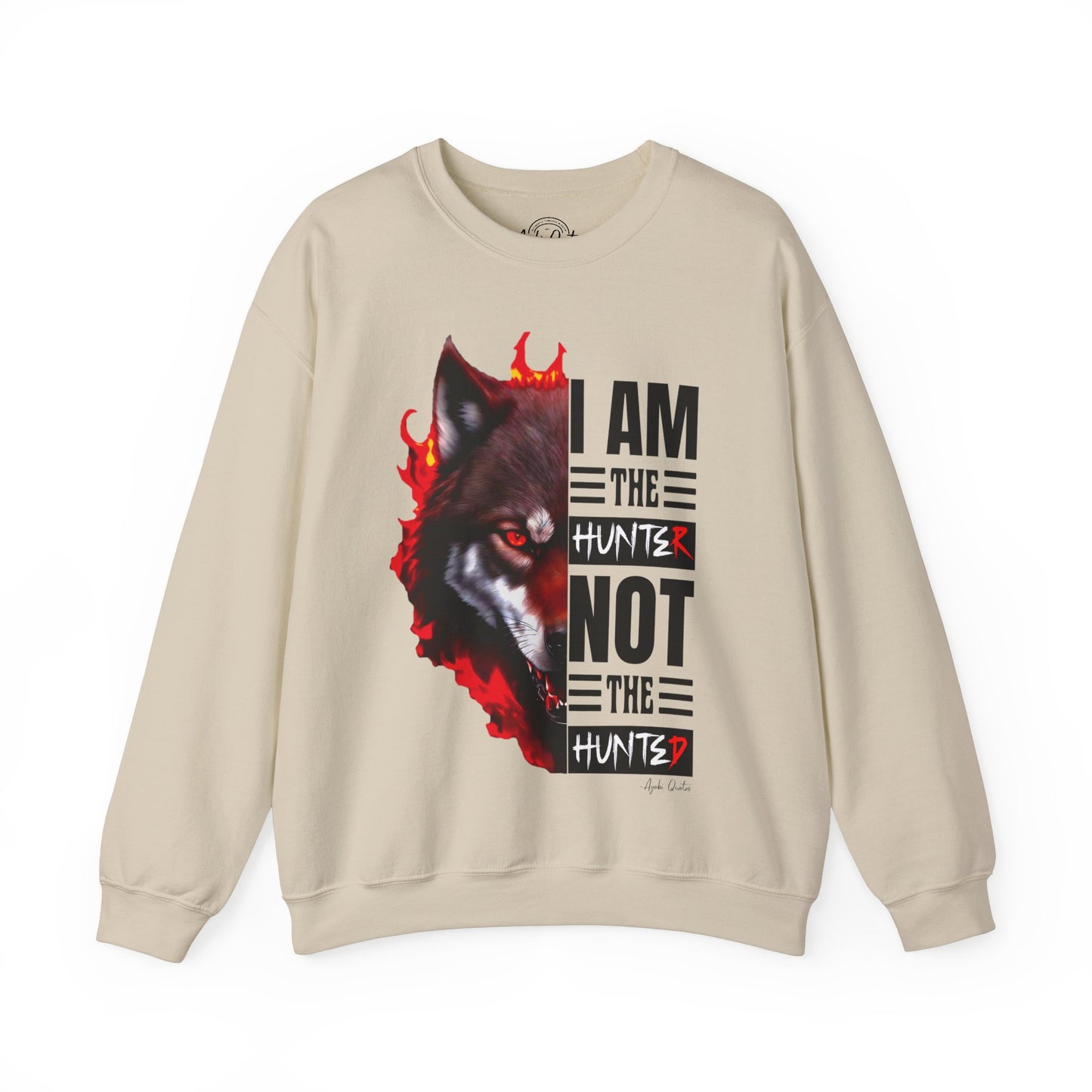 I Am The Hunter (Wolf) - Unisex Sweatshirt