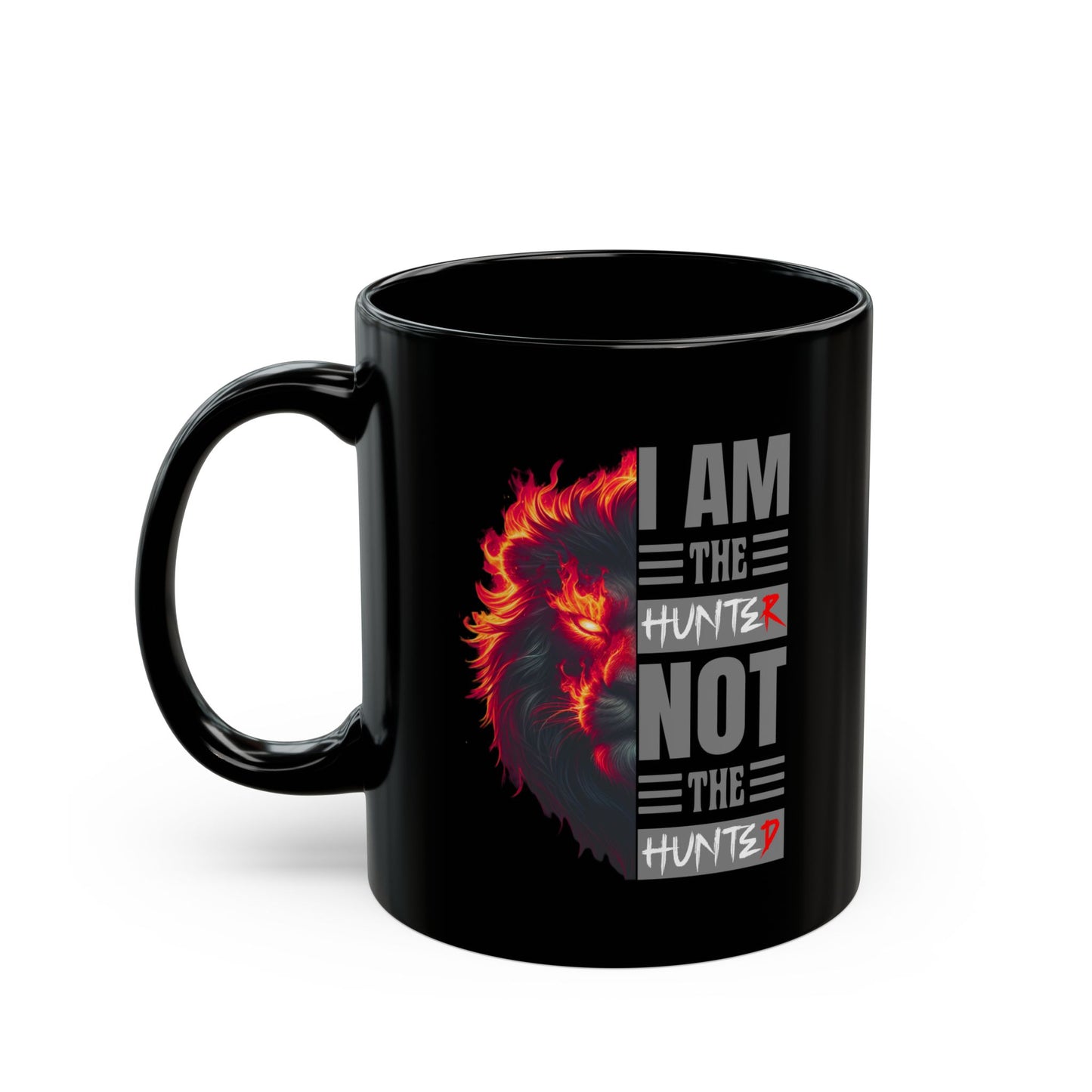I Am The Hunter (Lion) - 11oz Black Mug