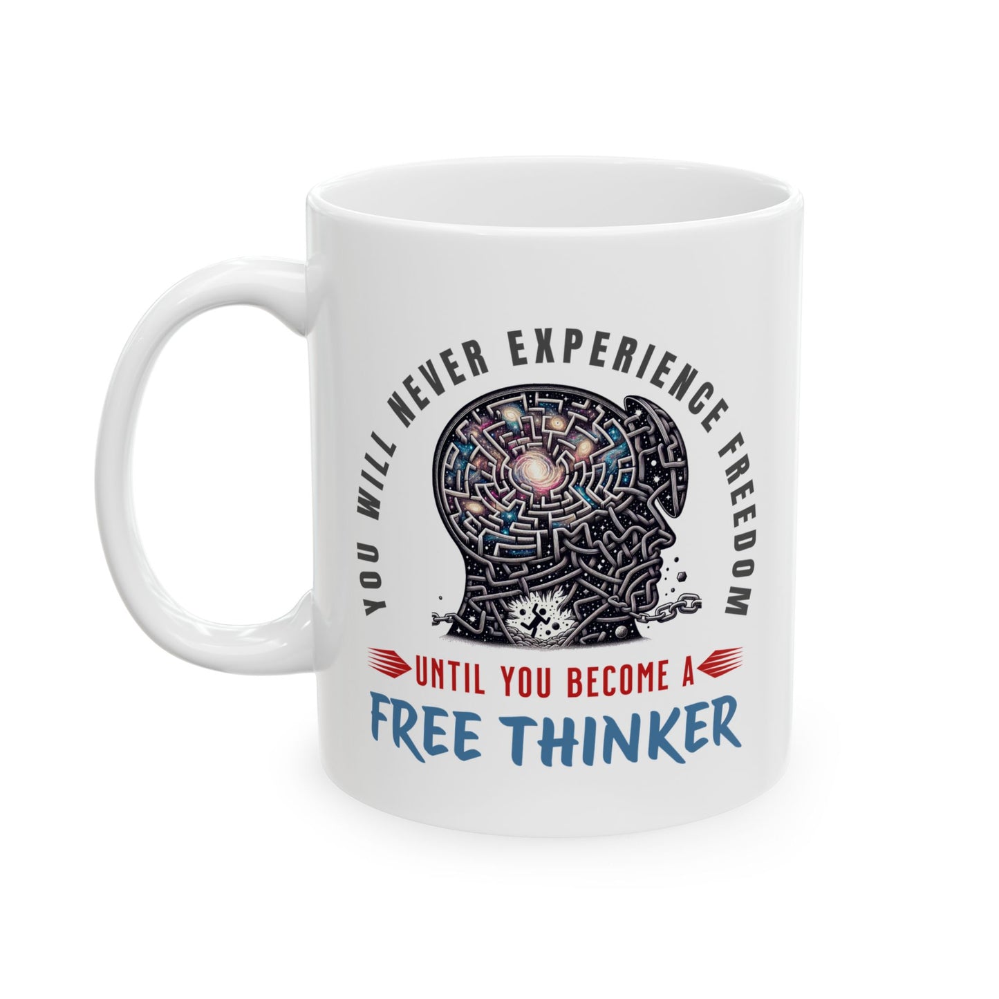 Free Thinker - 11oz White Mug