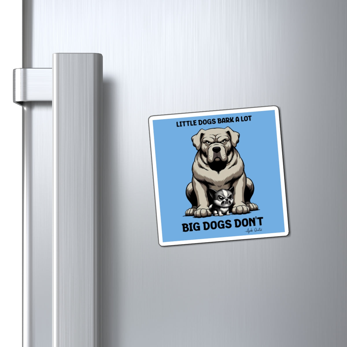 Little Dogs & Big Dogs - Magnet (Light Blue)