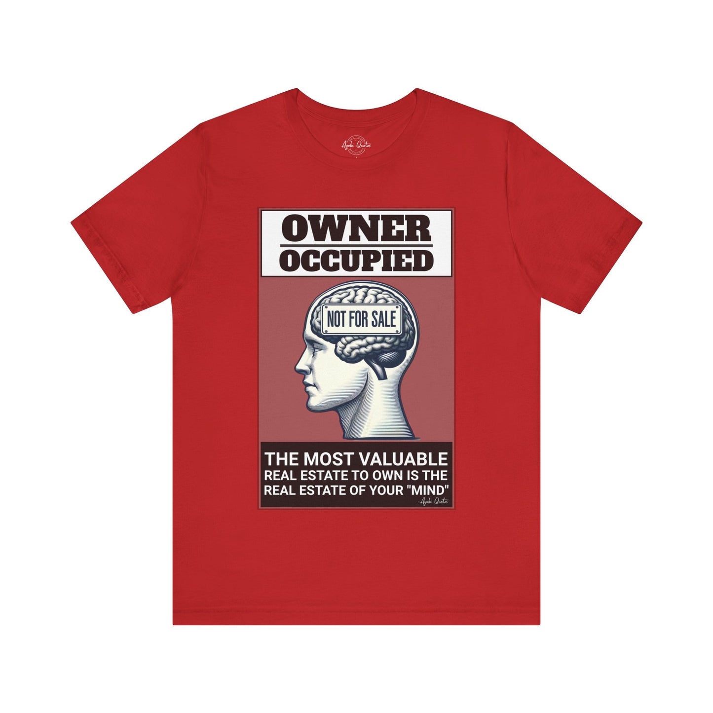 Owner Occupied Mind - Unisex T-Shirt