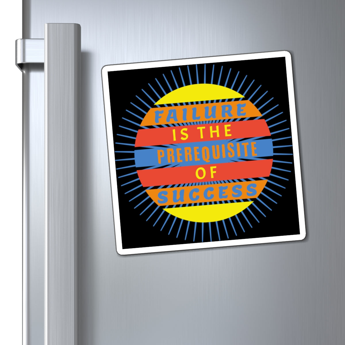 Failure Prerequisite of Success - Magnet (Black)