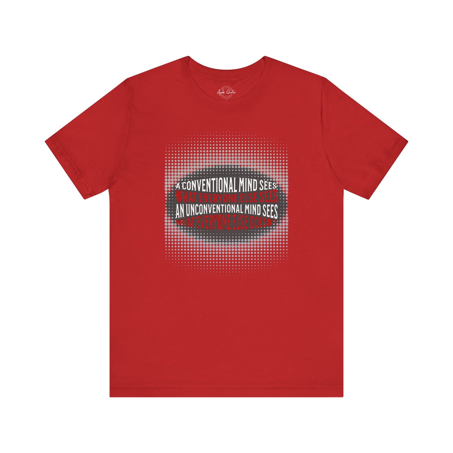 Unconventional Mind - Unisex T-Shirt
