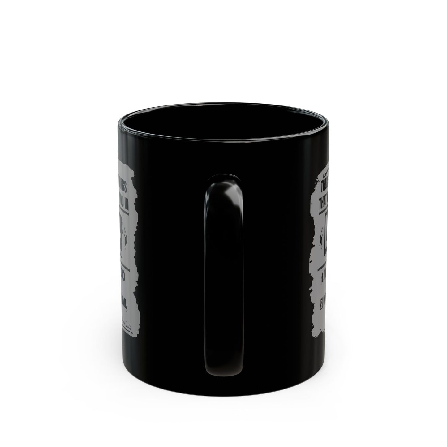Two Things That Define Life - 11oz Black Mug