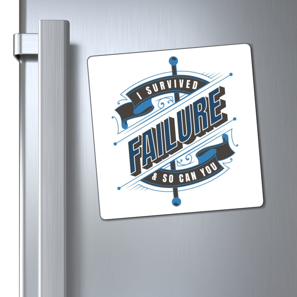 I Survived Failure - Magnet (White)