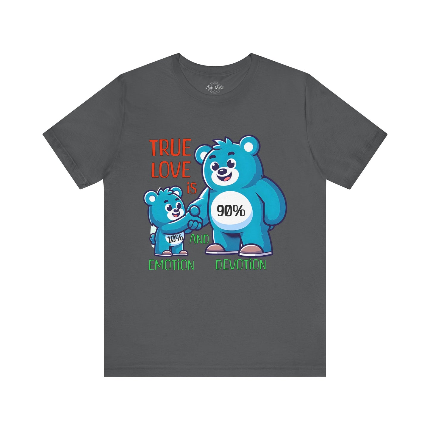 True Love - Unisex T-Shirt