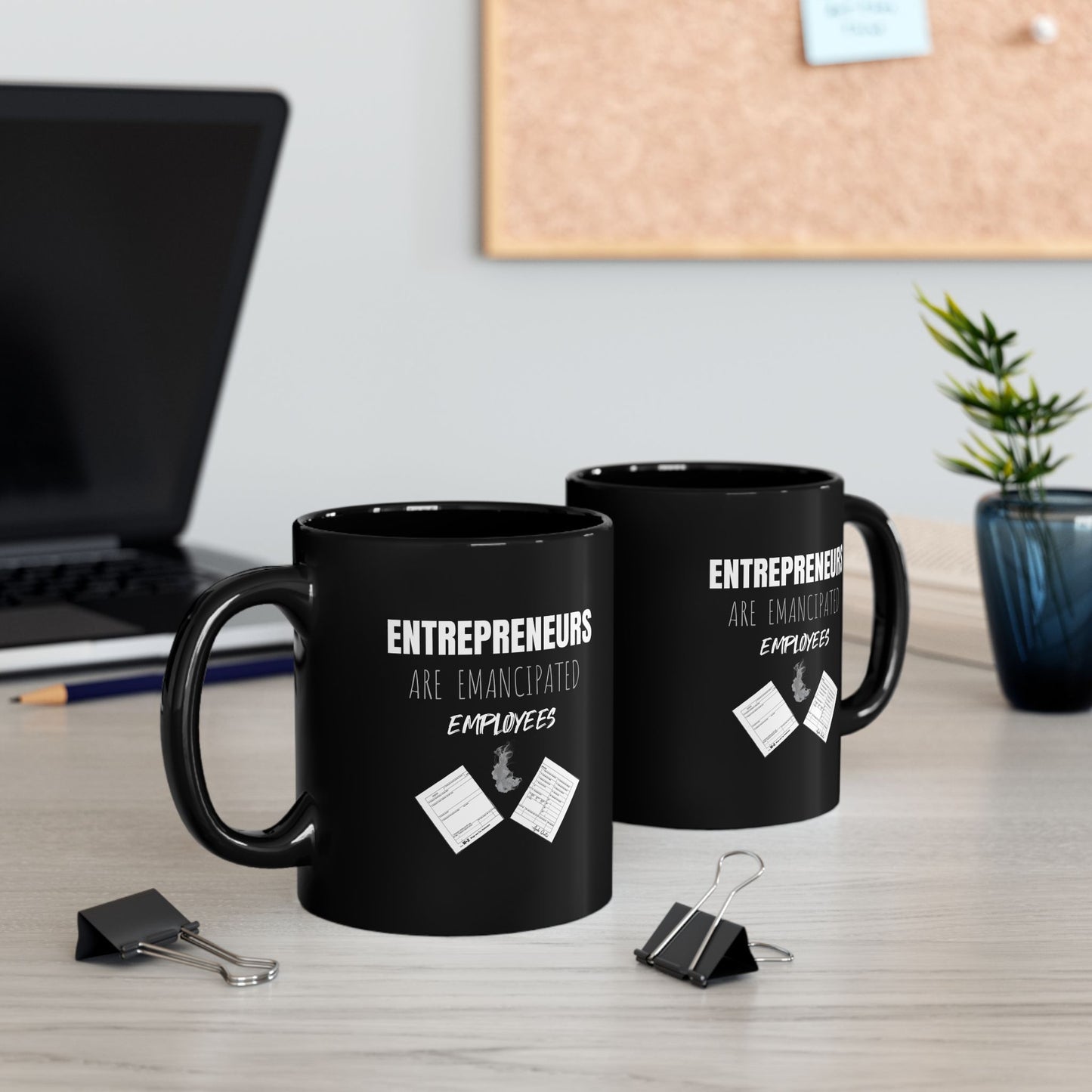 Entrepreneurs Emancipated Employees - 11oz Black Mug
