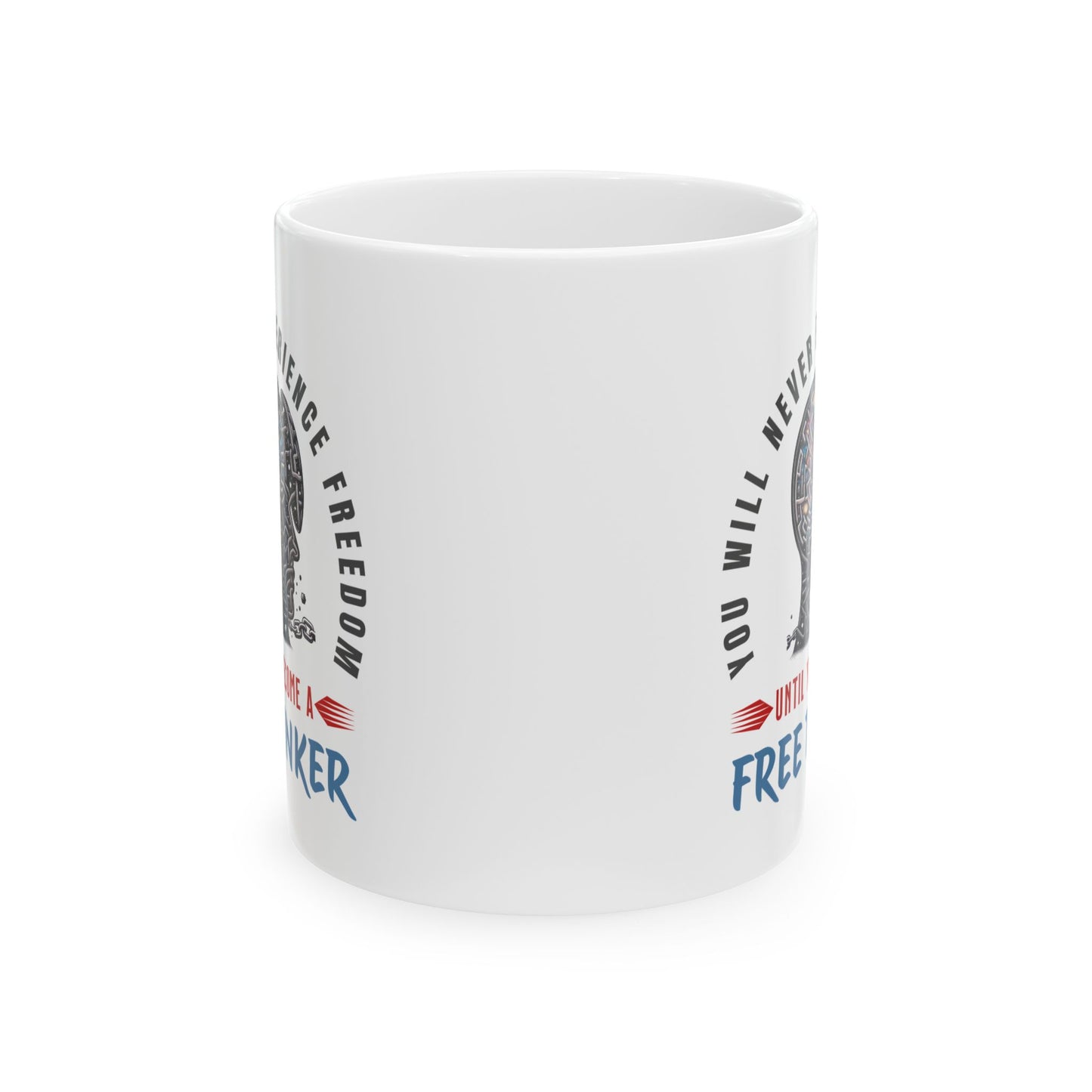 Free Thinker - 11oz White Mug