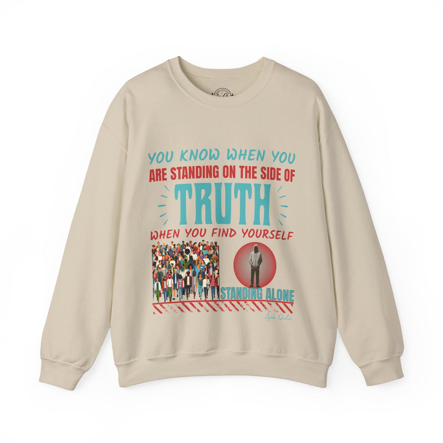 Truth Stands Alone - Unisex Sweatshirt
