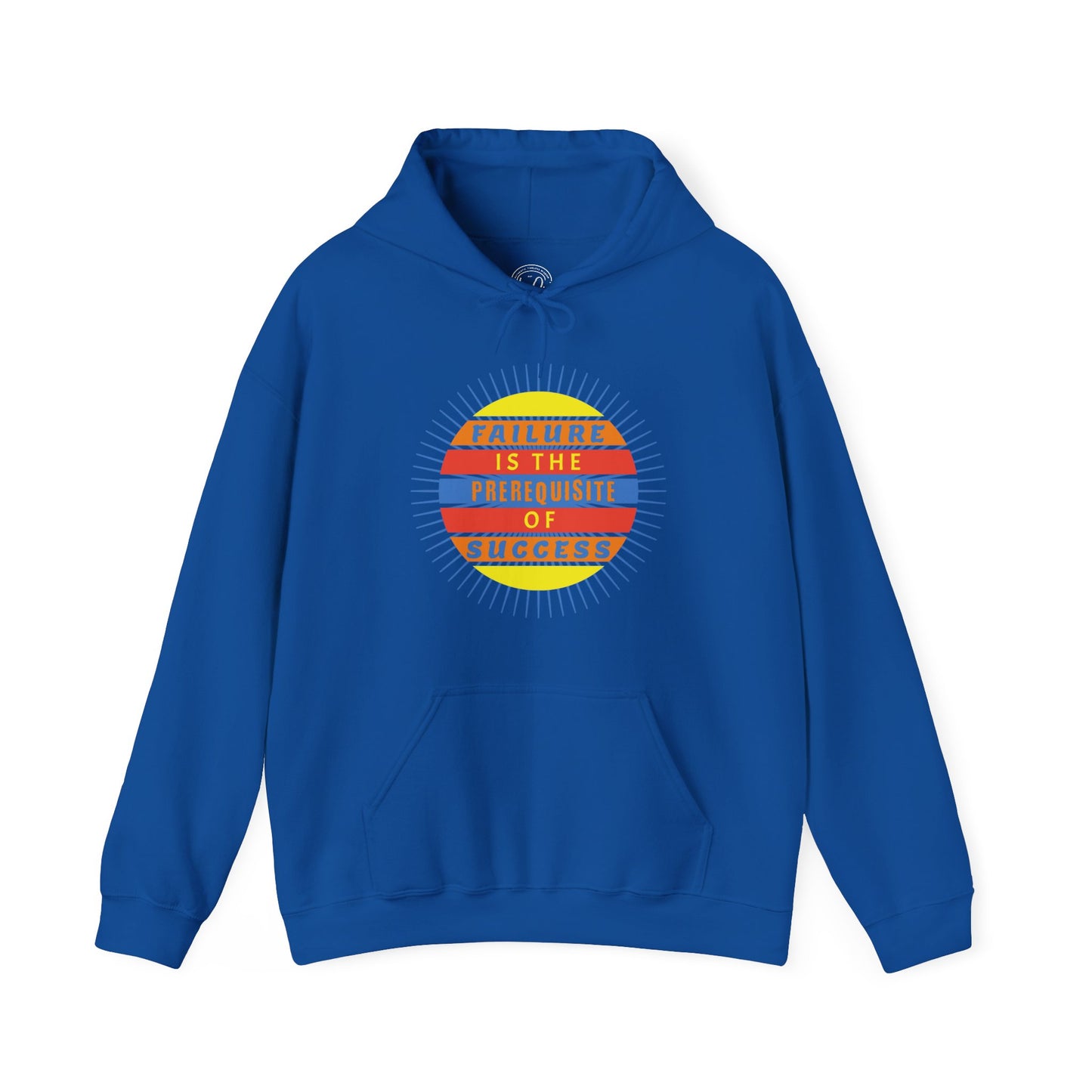 Failure Prerequisite of Success - Unisex Hoodie