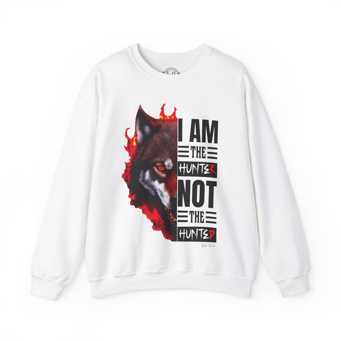 I Am The Hunter (Wolf) - Unisex Sweatshirt