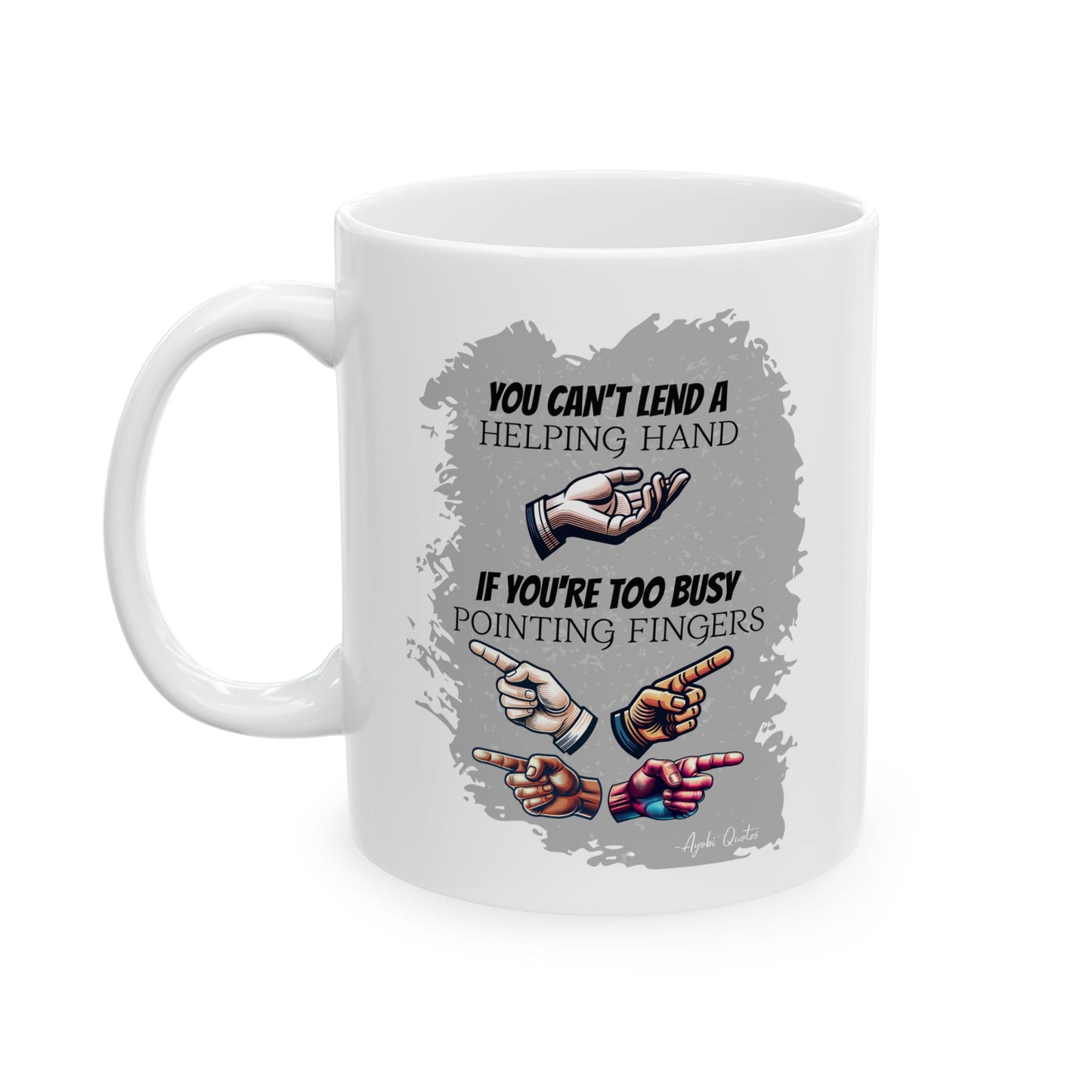 Helping Hand - 11oz White Mug