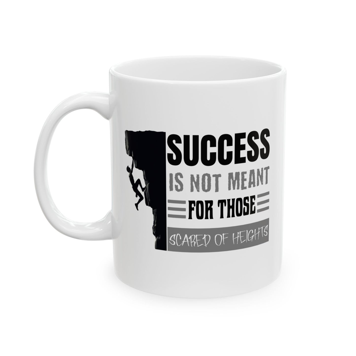 Scared of Heights - 11oz White Mug