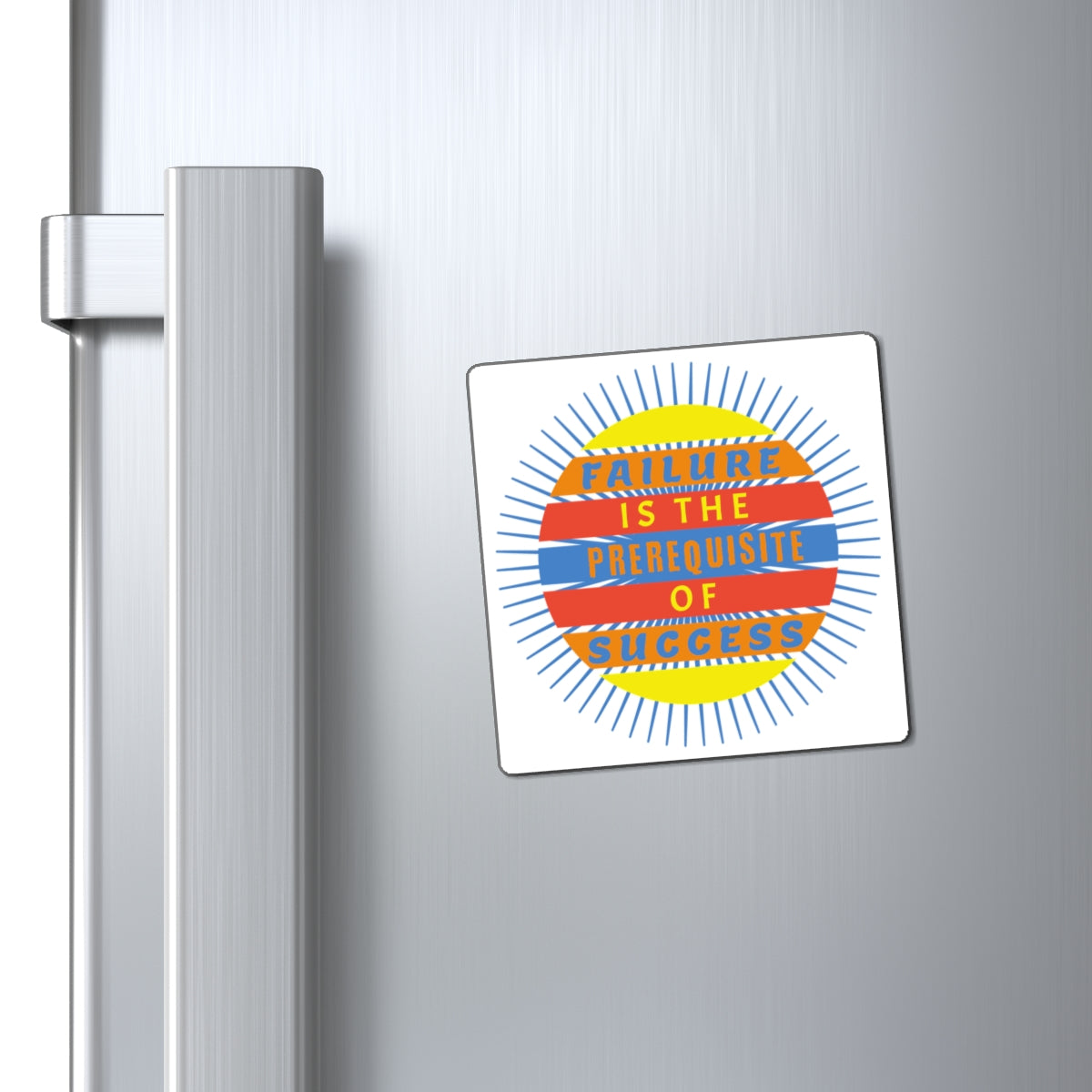 Failure Prerequisite of Success - Magnet (White)
