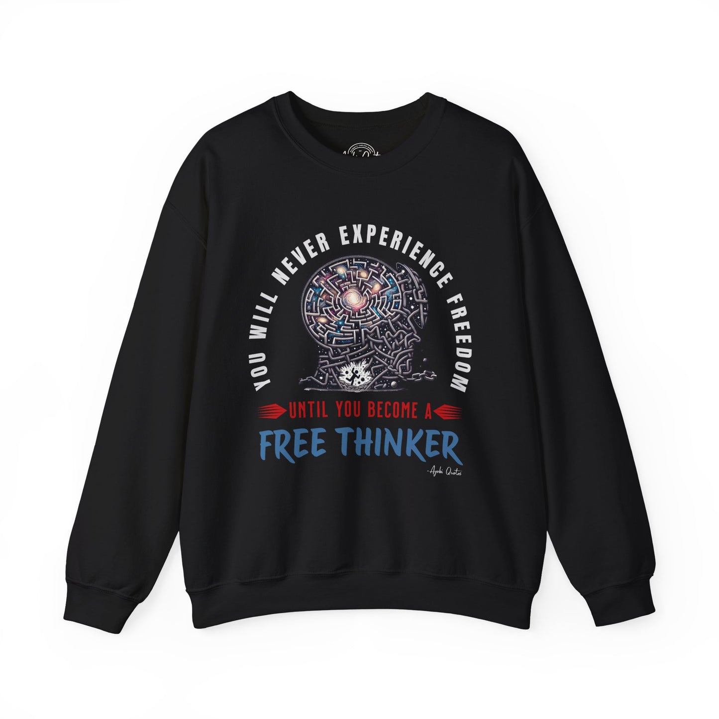 Free Thinker - Unisex Sweatshirt