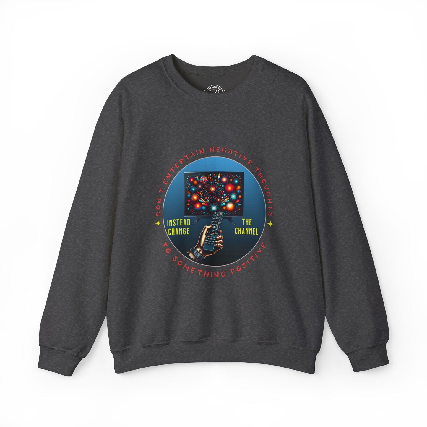 Change the Channel - Unisex Sweatshirt