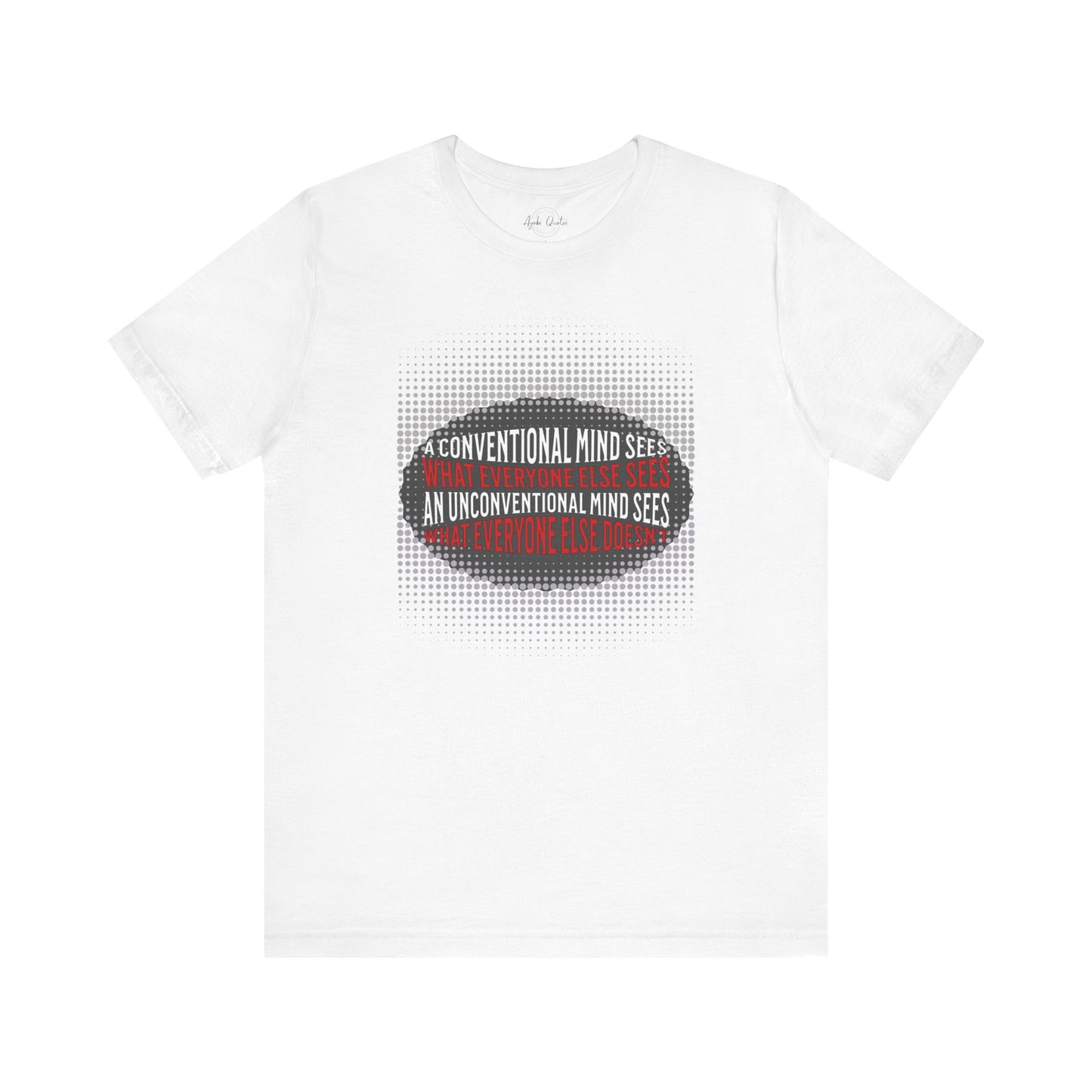 Unconventional Mind - Unisex T-Shirt