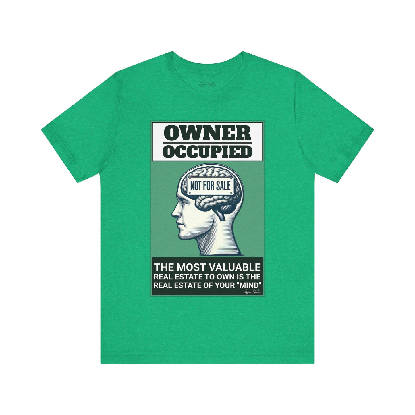 Owner Occupied Mind - Unisex T-Shirt