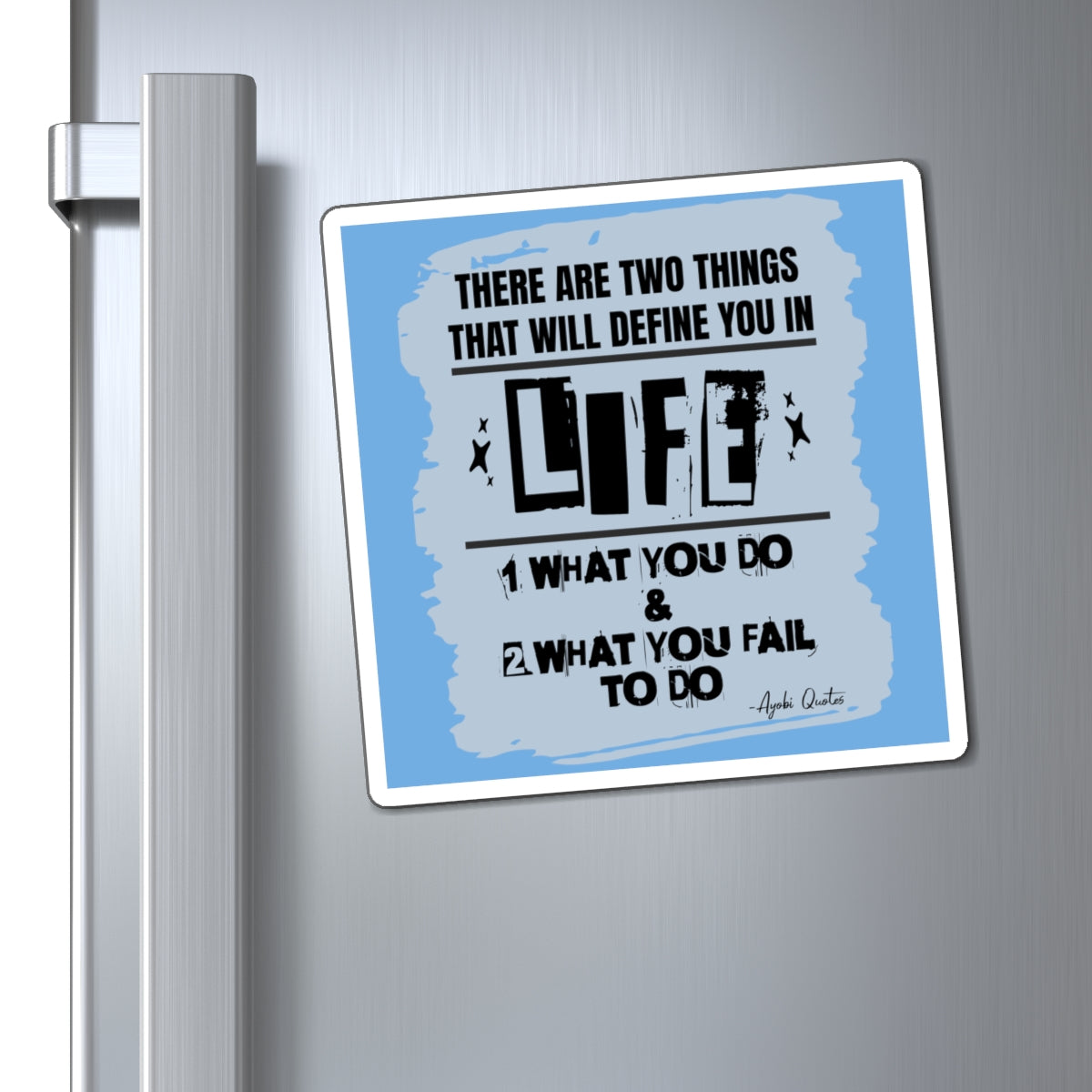 Two Things That Define Life - Magnet (Light Blue)