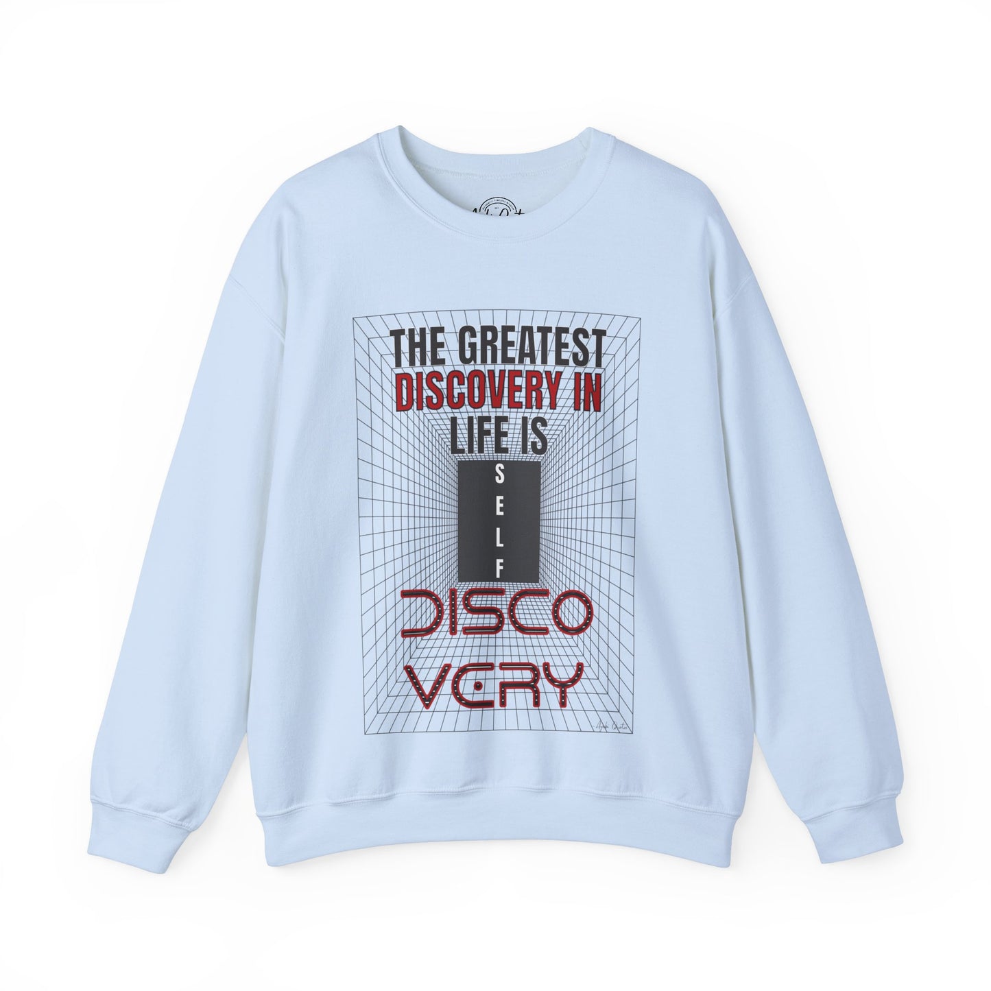 The Greatest Discovery - Unisex Sweatshirt