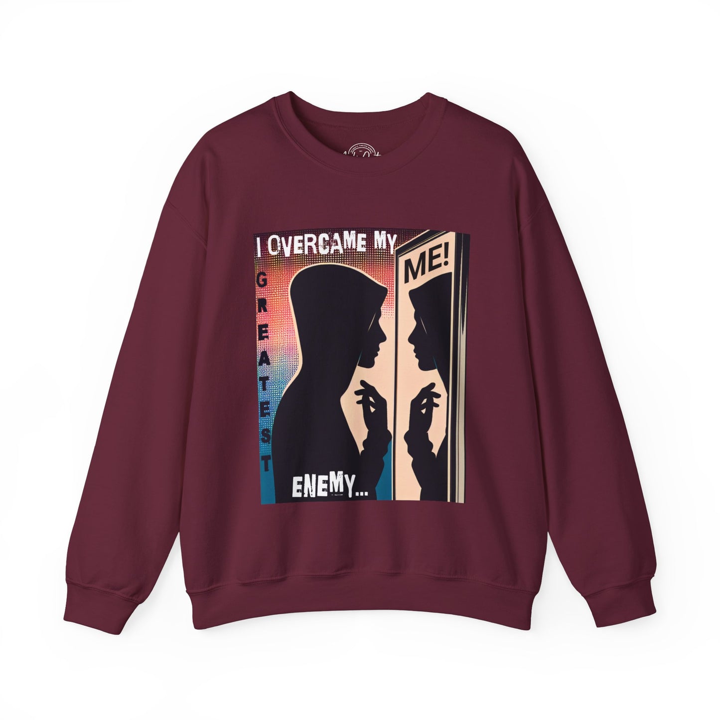I Overcame My Greatest Enemy - Unisex Sweatshirt