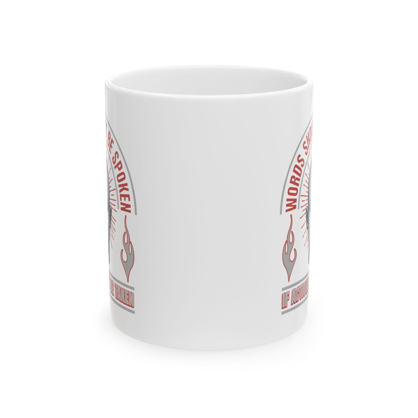 Words & Actions - 11oz White Mug