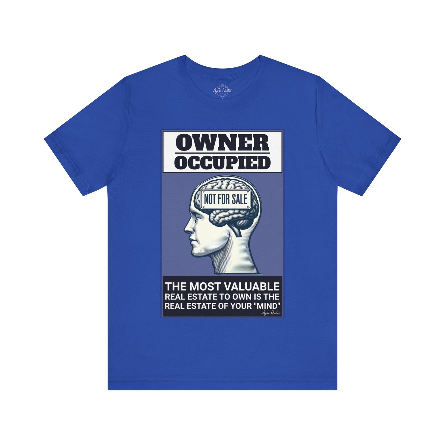 Owner Occupied Mind - Unisex T-Shirt