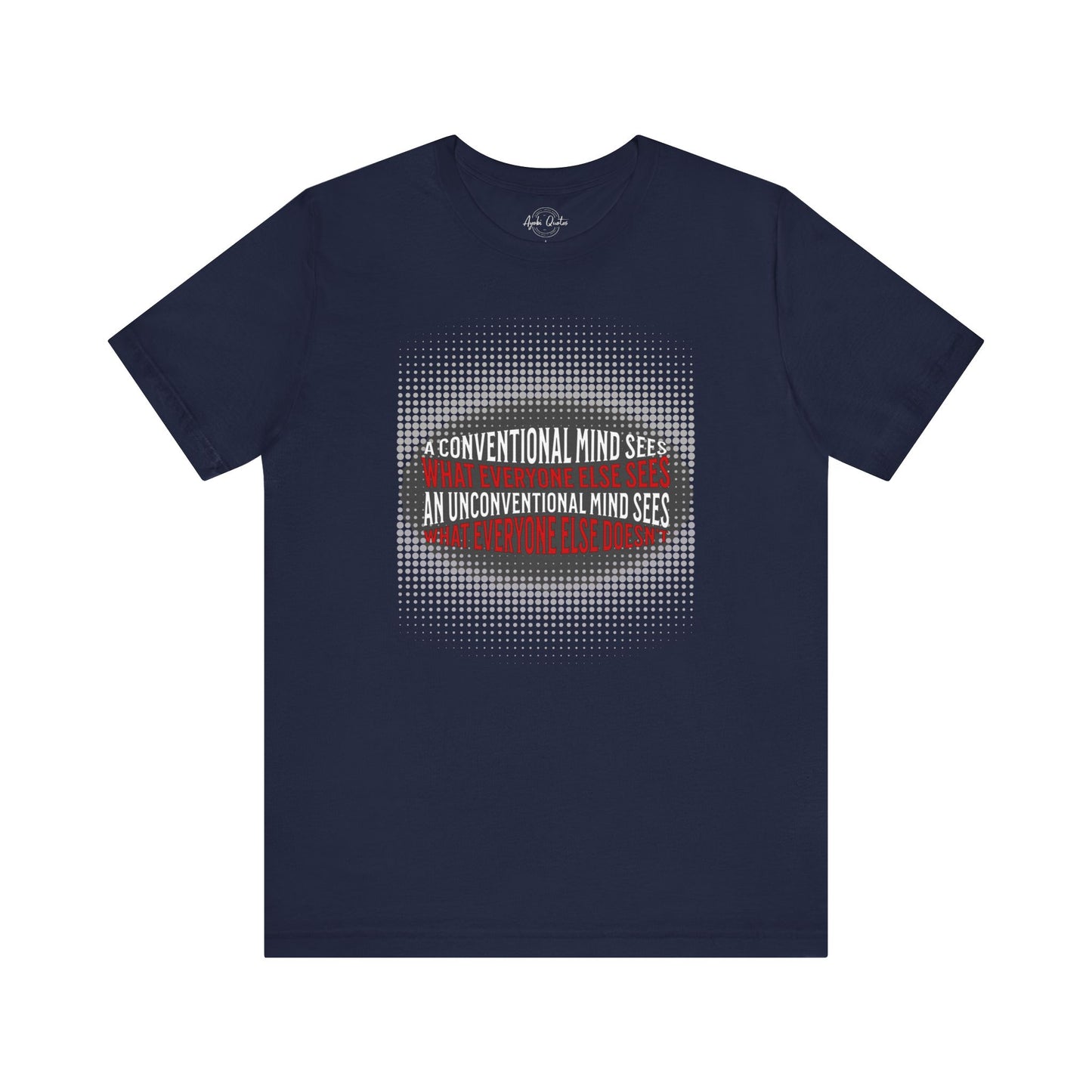 Unconventional Mind - Unisex T-Shirt