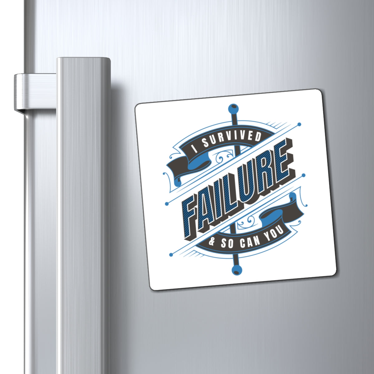 I Survived Failure - Magnet (White)
