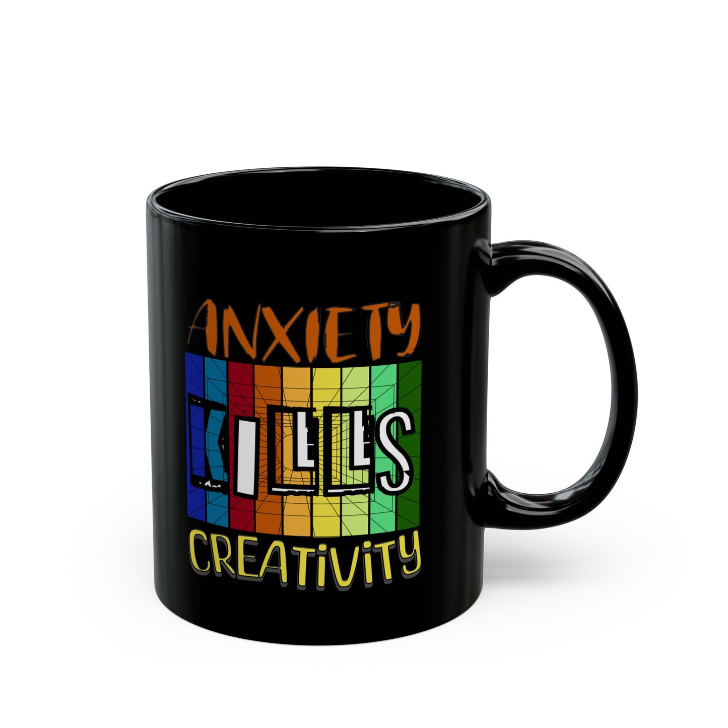 Anxiety Kills Creativity - 11oz Black Mug
