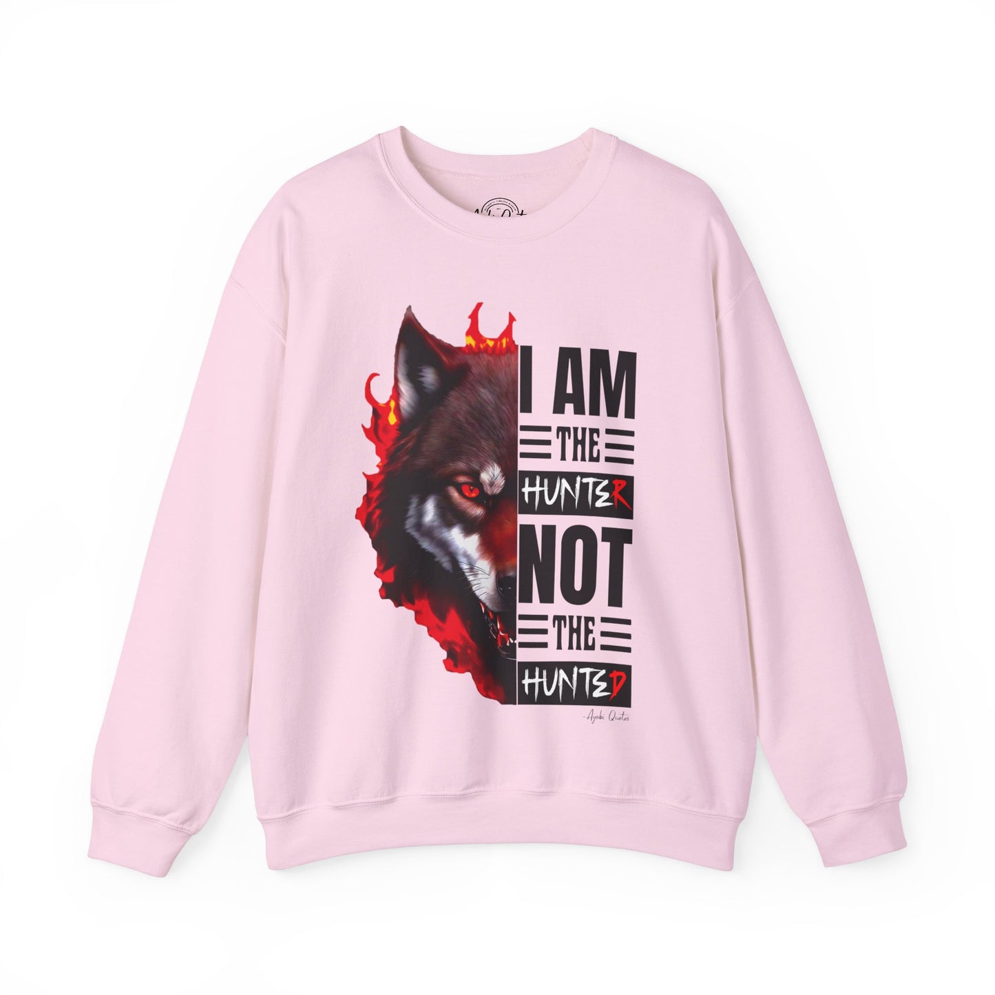 I Am The Hunter (Wolf) - Unisex Sweatshirt