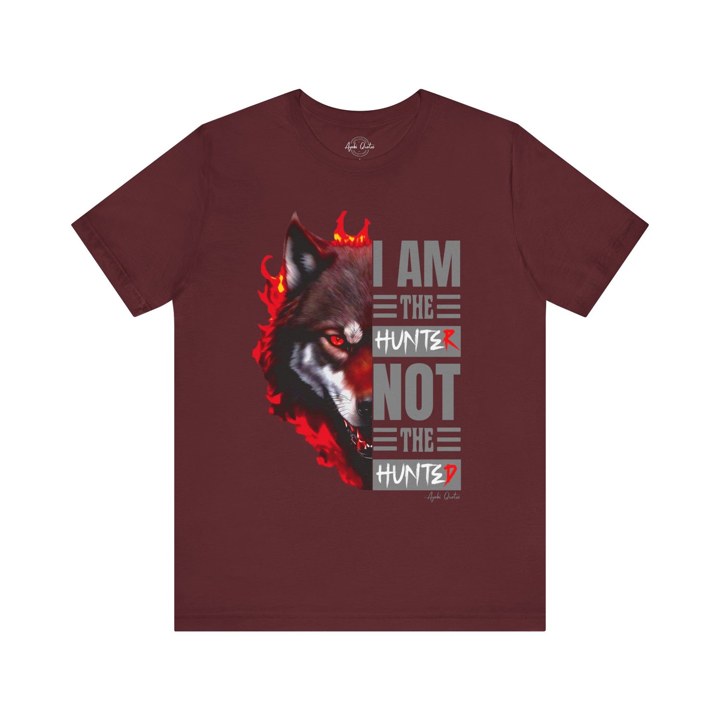 I Am The Hunter (Wolf) - Unisex T-Shirt