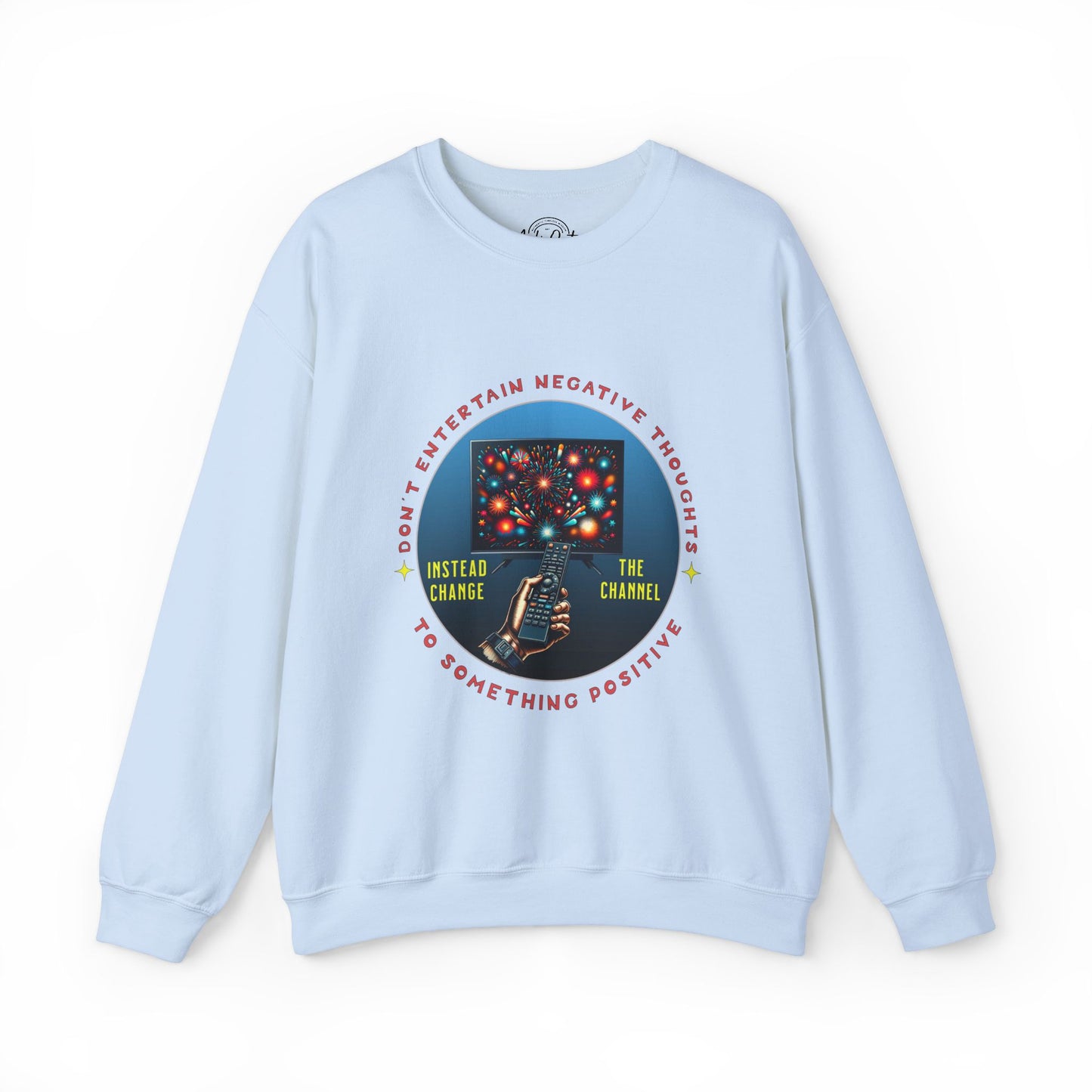 Change the Channel - Unisex Sweatshirt