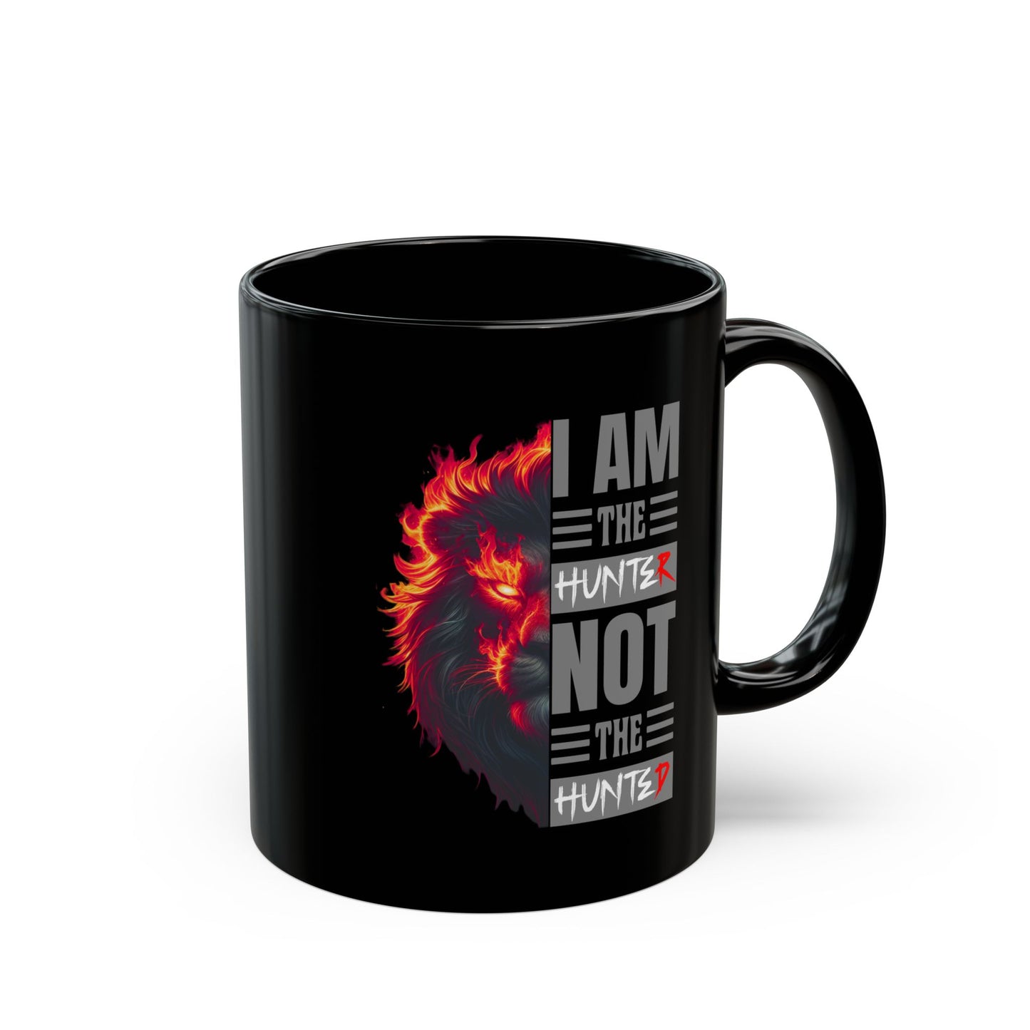 I Am The Hunter (Lion) - 11oz Black Mug