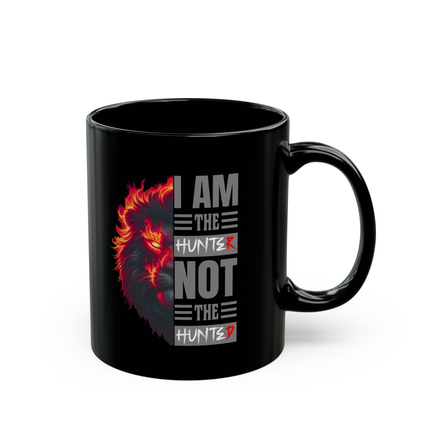 I Am The Hunter (Lion) - 11oz Black Mug