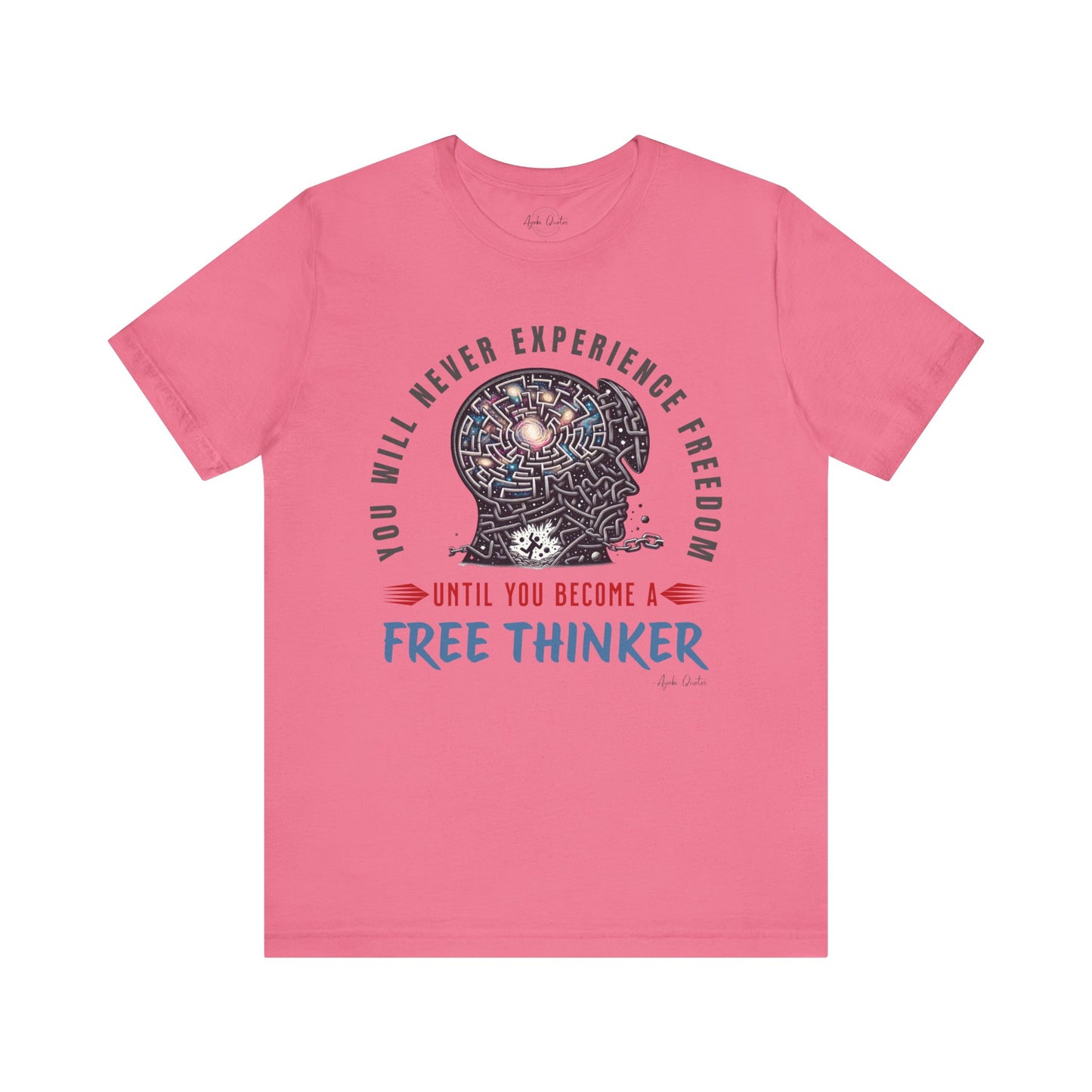 Free Thinker - Unisex T-Shirt