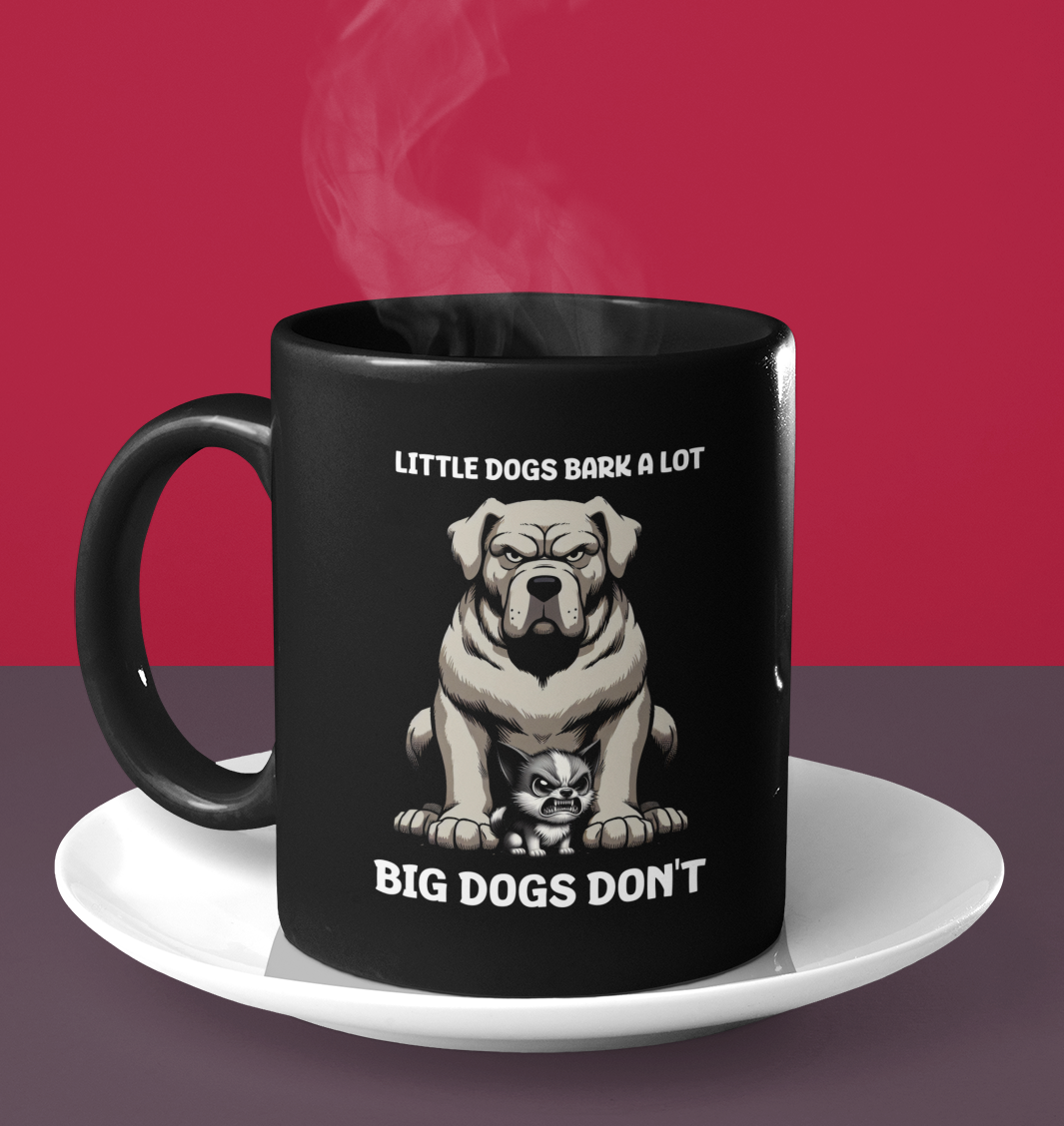Little Dogs & Big Dogs - 11oz Black Mug