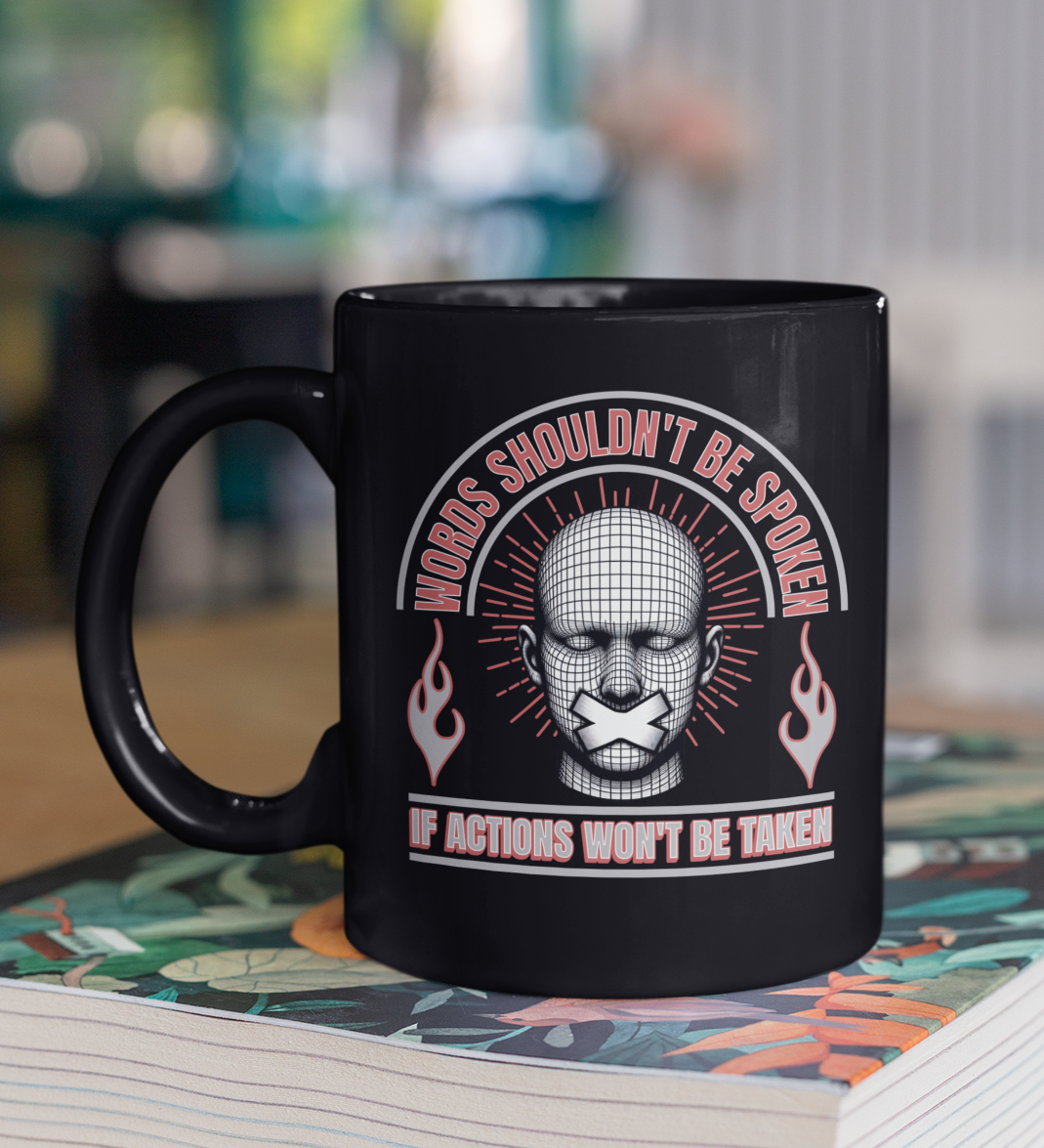 Words & Actions - 11oz Black Mug