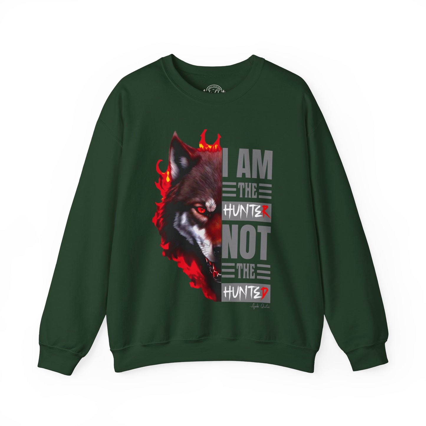 I Am The Hunter (Wolf) - Unisex Sweatshirt