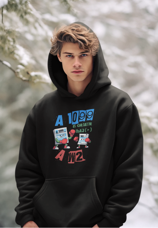 1099 Greater Than W2 - Unisex Hoodie