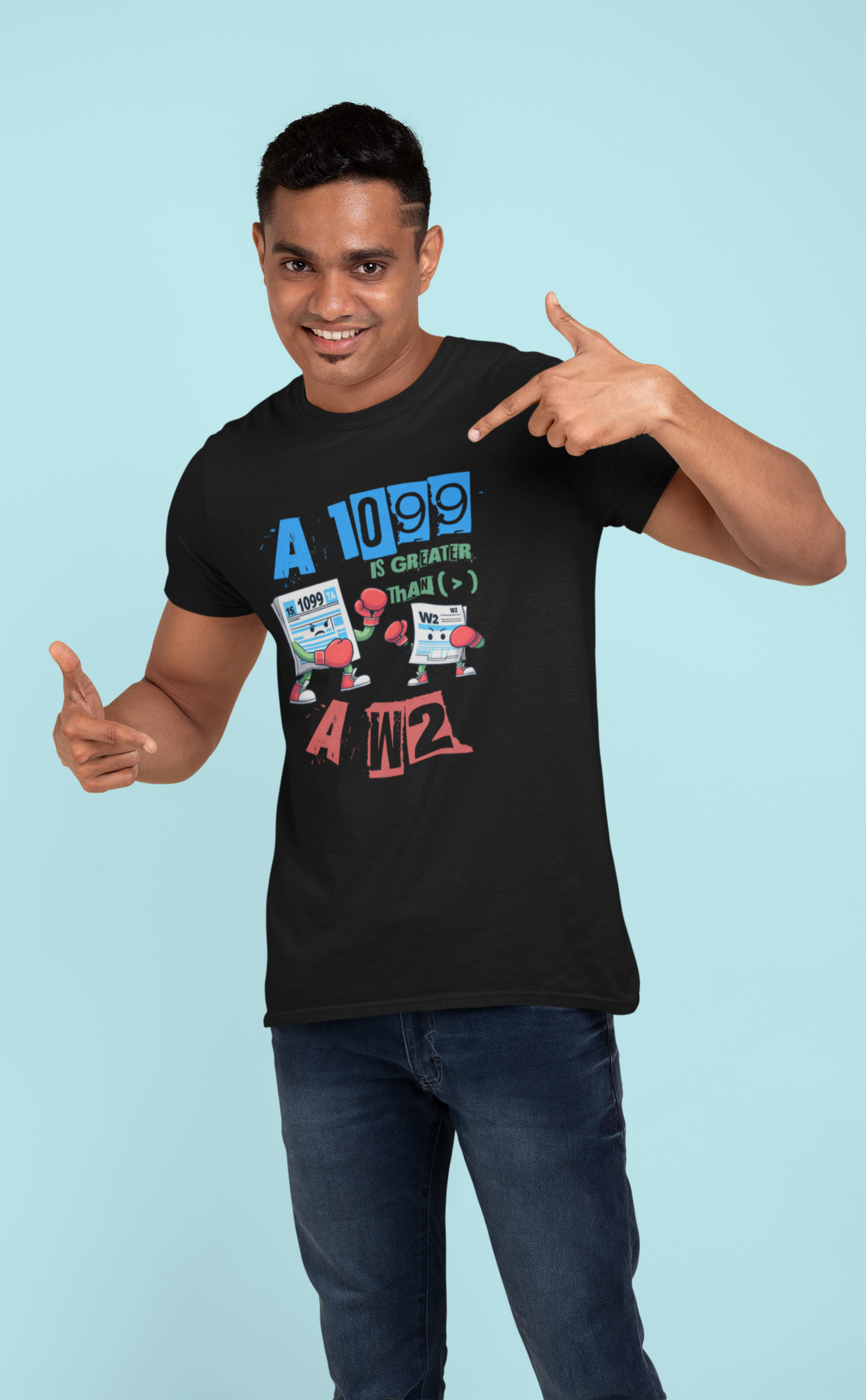 1099 Greater Than W2 - Unisex T-Shirt
