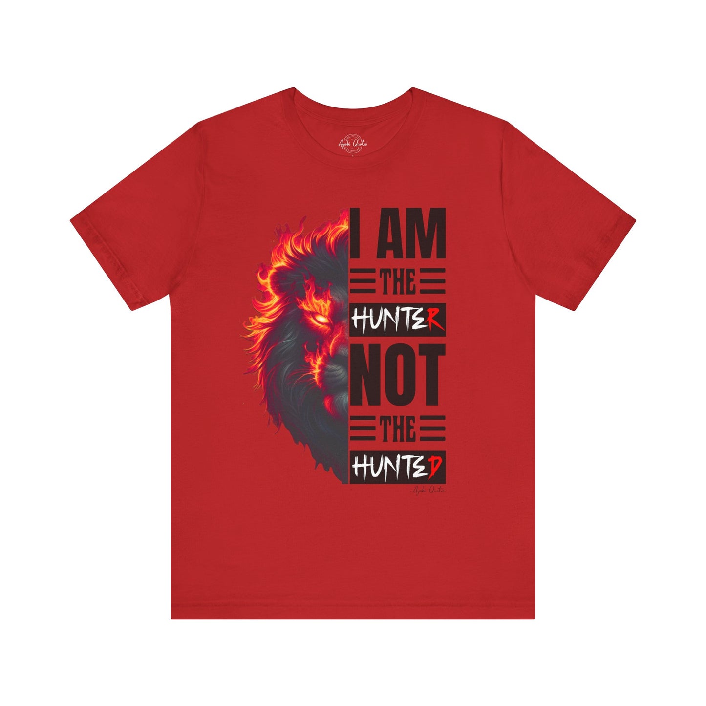 I Am The Hunter (Lion) - Unisex T-Shirt